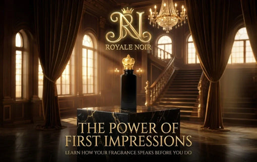 The Power of First Impressions — Learn how Your Fragrance Speaks Before You Do